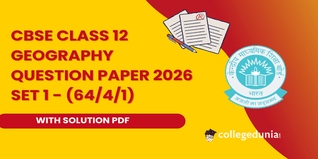 CBSE Class 12 Geography Set 1 - (64/4/1) Question Paper 2026 with Solution PDF